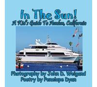 In The Sun! A Kid’s Guide To Avalon