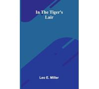 In The Tiger'S Lair