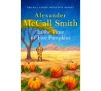 In The Time Of Five Pumpkins