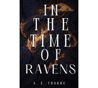 In the Time of Ravens