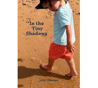 In the Tiny Shadows