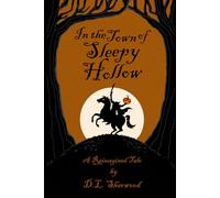 In the Town of Sleepy Hollow
