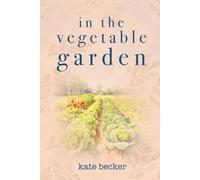 In The Vegetable Garden