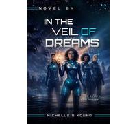 In the Veil of Dreams: 1