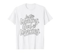 In The Waiting God Is Working Camiseta gráfica económica, Hombre, Blanco, S
