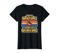 In The Waiting God Is Working Camiseta gráfica económica, Mujer, Negro, XS