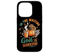 In The Waiting God Is Working Cozy Fall Taza Carcasa para iPhone 14 Pro