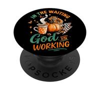 In The Waiting God Is Working Cozy Fall Taza PopSockets PopGrip Adhesivo