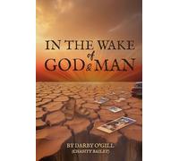 In The Wake of God and Man