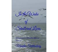 In the Wake of Shattered Lives: A Vancouver 1918 Tale of Loss, Love, and Renewal