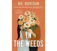 In the Weeds: 2 (Lovelight)