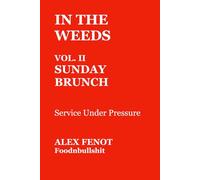 IN THE WEEDS: Service Under Pressure