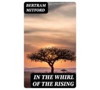 In The Whirl Of The Rising (ebook)