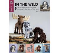In the Wild Amigurumi Crochet: 5 Crochet Designs to Capture the Love of the Wild