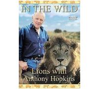 In The Wild - Lions With Anthony Hopkins [1998] [Reino Unido] [DVD]