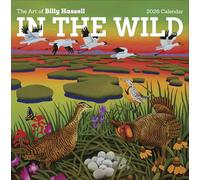 In the Wild: The Art of Billy Hassell 2026 Wall Calendar