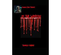 In the Window (Horror Bites)