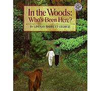 In the Woods: Who's Been Here?: Who's Been There? (Mulberry books)