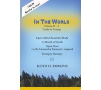 In the World 2: Truth to Trump