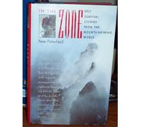 In the Zone: Epic Survival Stories from the Mountaineering World [Idioma Inglés]