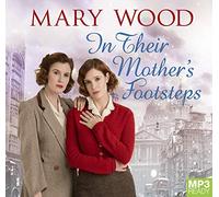 In Their Mother's Footsteps [Audio]