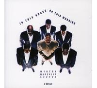 In This House by Wynton Marsalis (2007-12-11)
