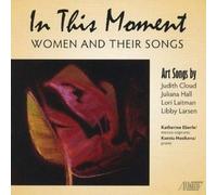 In This Moment: Women and Their Songs