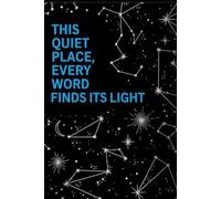 In This Quiet Place, Every Word Finds Its Light: 20+ Blank Black Pages Journal for Metallic, Gold & White Gel Pens - Creative Writing, Art, ... Paper Notebook for Creative Self-Expression