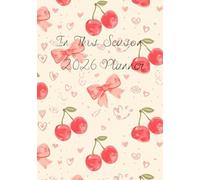 In This Season... 2026 Planner: 2nd Edition 5th Cover