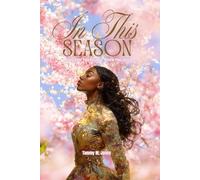 In This Season: Rediscover Your Purpose, Renew Your Spirit