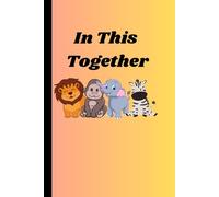 In This Together: Journal Diary Planner For Them For Her For Him