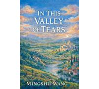 In this Valley of Tears