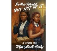 In This World But Not of It