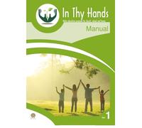 In Thy Hands Part 1 Manual