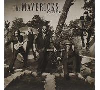 In Time by The Mavericks (2013-08-03)