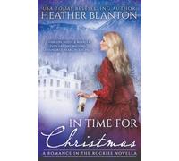 In Time for Christmas: A Time Travel Western Romance (Romance in the Rockies)