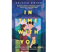 In Time with You: 'This timeslip romance is swoony and smart; definitely good for the soul.' Irish Times