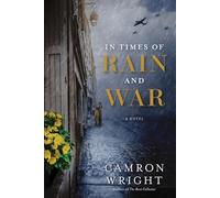 In Times of Rain and War