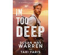 In Too Deep: 2 (Summer Rangers)