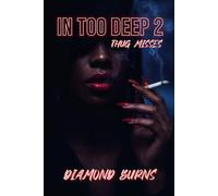IN TOO DEEP 2: THUG MISSES