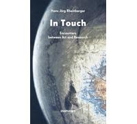 In Touch: Encounters between Art and Research