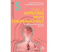 In Touch With Your Inner Voice | LEVEL 3: Book 5/6: The guiding power of your PsyK: 4