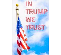 IN TRUMP WE TRUST - notebook