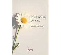 In un giorno per caso