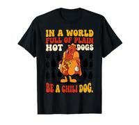in Un Mundo Lleno de Perros Calientes Llanos Sé un Perro Caliente de Chile sarcástico Camiseta gráfica económica