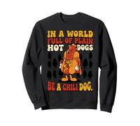 in Un Mundo Lleno de Perros Calientes Llanos Sé un Perro Caliente de Chile sarcástico Sudadera