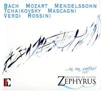 In un soffio! Arrangement pour orchestre de flûtes d'uvres de Bach, Mozart, Mendelssohn, Tchaikovski. Zephyrus.
