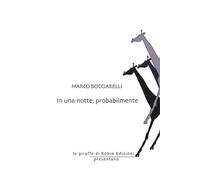 In una notte, probabilmente (Le giraffe)