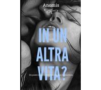 In un'altra vita?