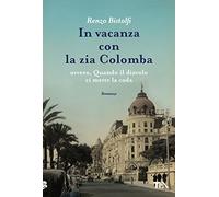 In vacanza con la zia Colomba (Narrativa Tea)